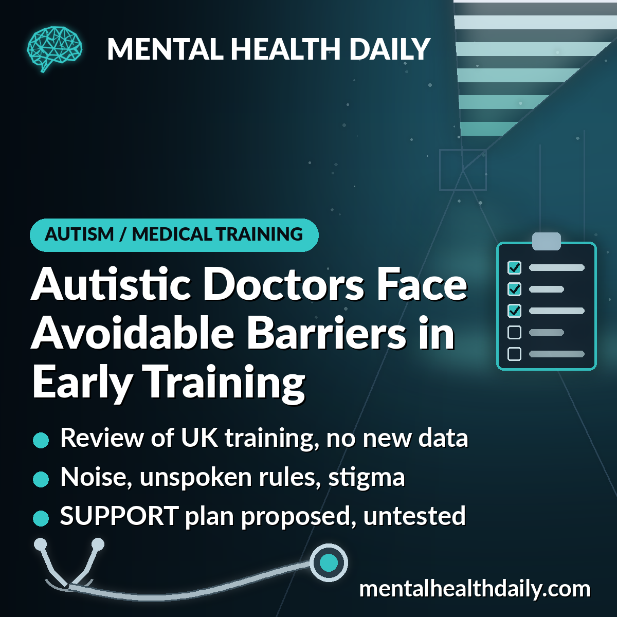 Autistic Doctors Face Avoidable Barriers in Early Medical Training